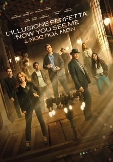 L'ILLUSIONE PERFETTA - NOW YOU SEE ME 3