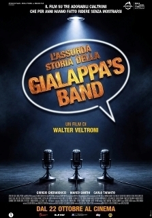 L'ASSURDA STORIA DELLA GIALAPPA'S BAND
