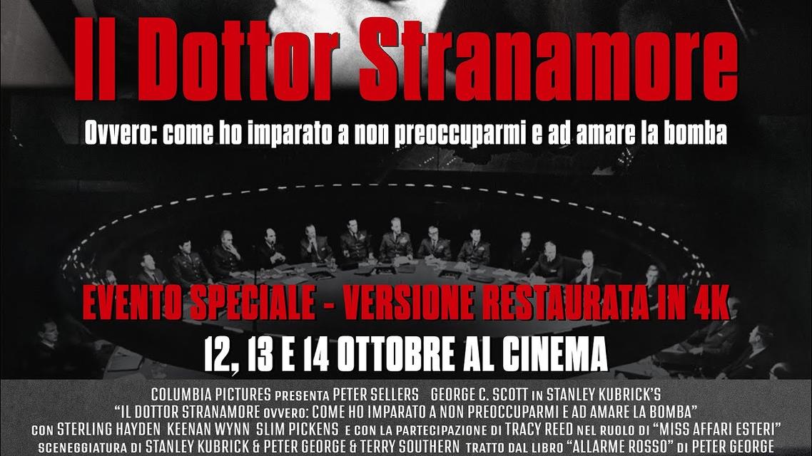 IL DOTTOR STRANAMORE - FILM EVENTO